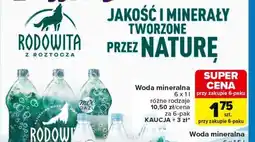 Carrefour Woda mineralna Rodowita Z ROZTOCZA gazowana oferta