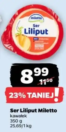 Netto Ser Liliput Miletto kawałek oferta