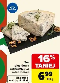 Carrefour Ser pleśniowy gorgonzola oferta