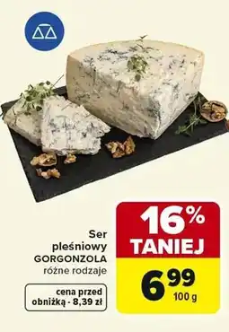 Carrefour Ser pleśniowy GORGONZOLA oferta