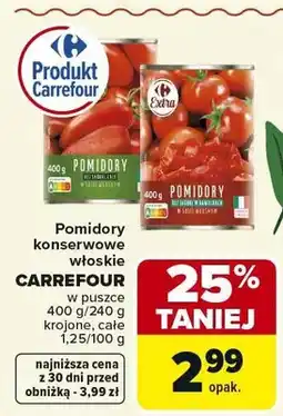Carrefour Pomidory konserwowe włoskie krojone CARREFOUR oferta