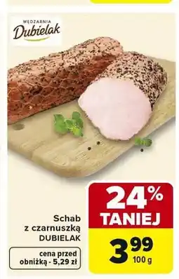 Carrefour Schab z czarnuszką DUBIELAK oferta