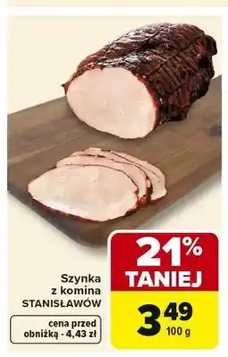 Carrefour Szynka z komina STANISŁAWÓW oferta