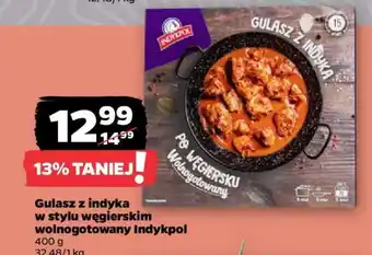 Netto Gulasz z indyka po węgiersku wolnogotowany Indykpol oferta