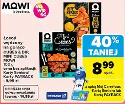 Carrefour Łosoś wędzony na gorąco CUBES & DIP, MINI CUBES MOWI oferta