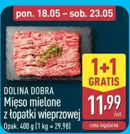 ALDI Mięso mielone z łopatki wieprzowej DOLINA DOBRA oferta