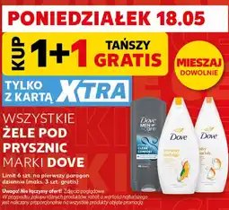 Kaufland WSZYSTKIE ŻELE POD PRYSZNIC MARKI DOVE 1+1 oferta
