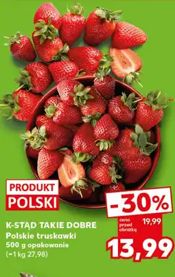 Kaufland K-STĄD TAKIE DOBRE Polskie truskawki oferta