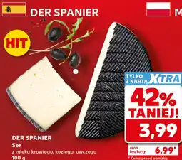 Kaufland DER SPANIER Ser z mleka krowiego, koziego, owczego oferta