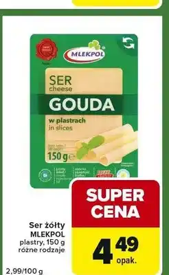Carrefour Express Mlekpol Ser Gouda oferta