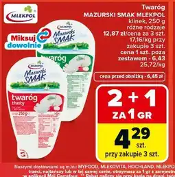 Carrefour Twaróg MAZURSKI SMAK MLEKPOL klinek, 250 g różne rodzaje oferta