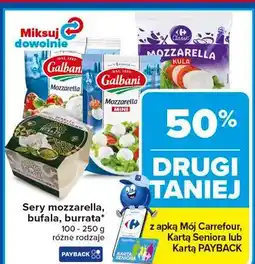 Carrefour Sery mozzarella, bufala, burrata 100 - 250 g różne rodzaje oferta