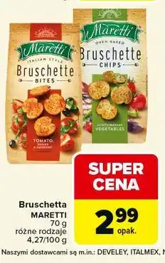 Carrefour Bruschetta MARETTI 70 g różne rodzaje oferta