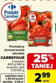 Carrefour Pomidory konserwowe włoskie CARREFOUR w puszce oferta