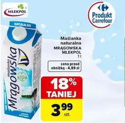 Carrefour Maślanka naturalna MRĄGOWSKA MLEKPOL oferta
