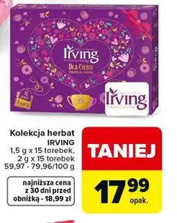Carrefour Kolekcja herbat IRVING 1,5 g x 15 torebek, 2 g x 15 torebek oferta