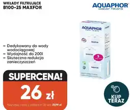 Max Elektro Aquaphor Wkłady filtrujące Maxfor oferta