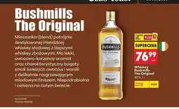Biedronka Whiskey Bushmills The Original 40% oferta