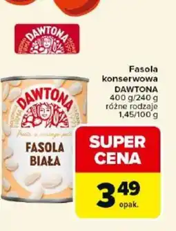 Carrefour Market Dawtona Fasola konserwowa oferta
