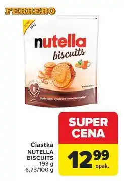 Carrefour Ciastka z kremem Nutella Biscuits oferta