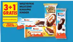 Biedronka WSZYSTKIE MLECZNE KANAPKI KINDER oferta