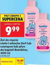 Biedronka Żel do mycia ciała i włosów 2w1 lub szampon lub płyn do kąpieli Bambino oferta
