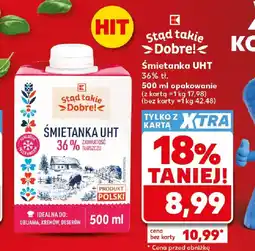 Kaufland Stąd takie Dobre! Śmietanka UHT 36% tł. oferta