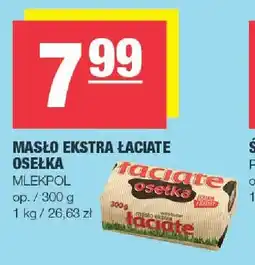 Spar Masło ekstra Łaciate osełka Mlekpol oferta
