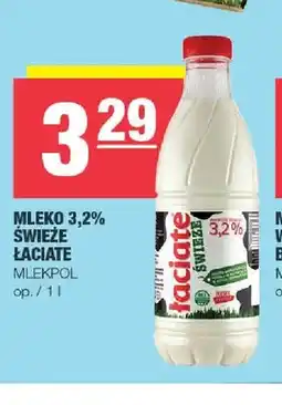 Spar Mleko 3,2% świeże Łaciate Mlekpol oferta