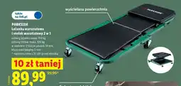 Lidl Leżanka warsztatowa i stołek warsztatowy 2 w 1 PARKSIDE oferta