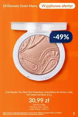 DOZ.PL Wypiekany rozświetlacz do twarzy i ciała J.Cat Beauty You Glow Girl 107 Moon and Back oferta