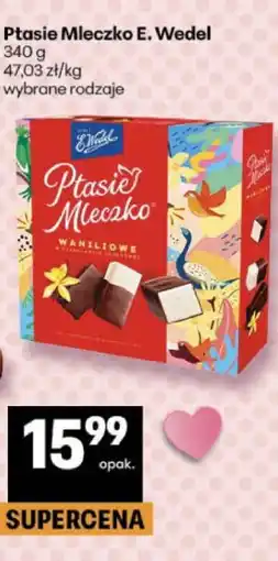Delikatesy Centrum Ptasie Mleczko E. Wedel oferta
