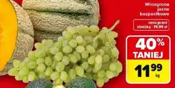Carrefour Market Winogrona jasne bezpestkowe oferta