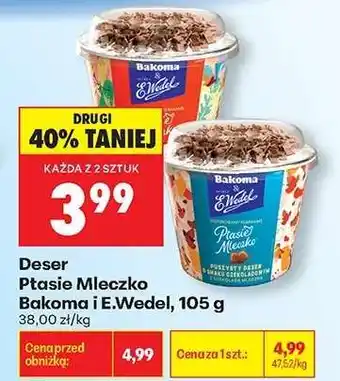 Biedronka Deser Ptasie Mleczko Bakoma i E.Wedel, 105 g oferta
