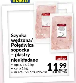 Makro Szynka wędzona/Polędwica sopocka - plastry nieukładane oferta