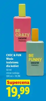 Lidl Woda toaletowa dla kobiet Chic & Fun Be Funny oferta