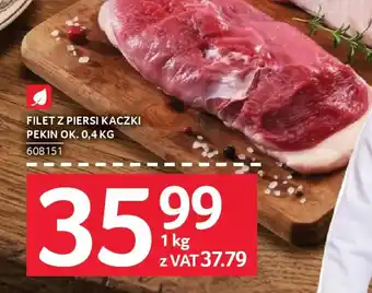 Selgros Filet z piersi kaczki Pekin oferta