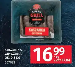 Selgros Super grill Kaszanka gryczana oferta