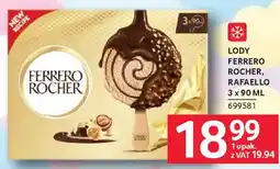Selgros Ferrero Rocher, Rafaello Lody oferta