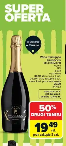 Carrefour Xc prosecco millesimato Wino musujące oferta