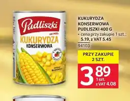 Selgros Kukurydza konserwowa Pudliszki oferta