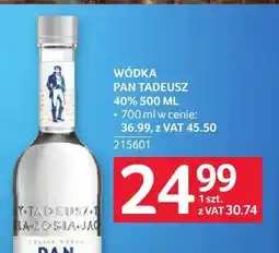 Selgros Wódka Pan Tadeusz 40% oferta