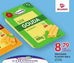 Selgros Ser Gouda plastry Mlekpol oferta