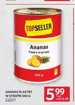 Selgros Topseller Ananas Plastry w syropie oferta