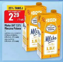 Polomarket Mleko UHT 1,5% Mleczna Polana oferta