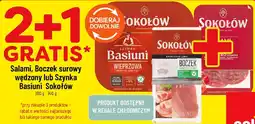 Polomarket Sokołów Salami, Boczek surowy wędzony lub Szynka Basiuni oferta