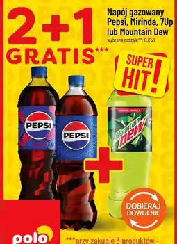 Polomarket Pepsi, Mirinda, 7Up lub Mountain Dew Napój gazowany oferta