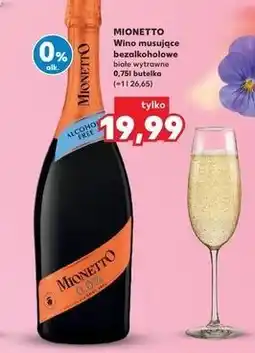 Kaufland MIONETTO Wino musujące bezalkoholowe oferta