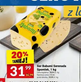 Twój Market Ser Babumi Serenada Spomlek oferta