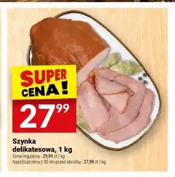 Twój Market Szynka delikatesowa Białecki oferta